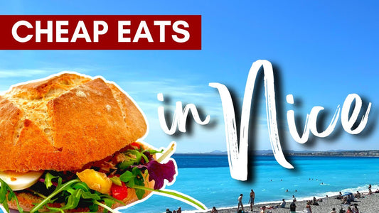 A Local’s Guide to Cheap Eats in Nice That Taste Amazing